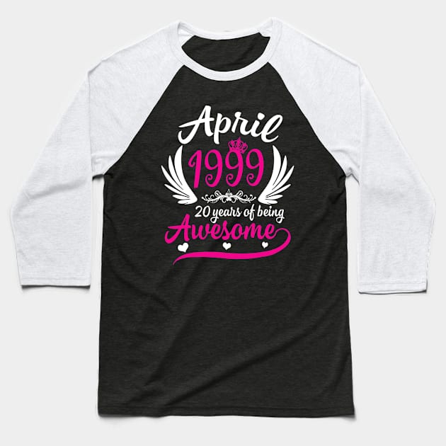 April 1999 20 years of being awesome tee shirt for men women Baseball T-Shirt by craiglimu